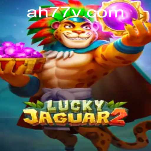 Exploring the World of Luckyjaguar2: A Thrilling New Experience