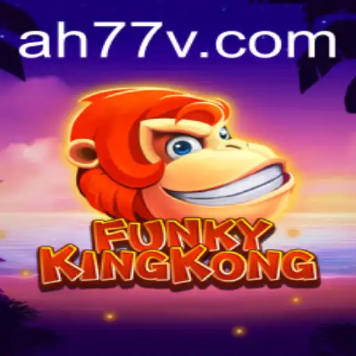Discover the Thrill of FunkyKingKong: An Adventurous Gaming Experience