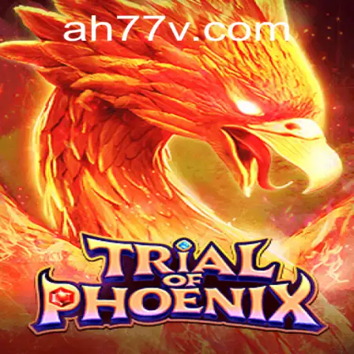 TrialofPhoenix: Enter the Mythical Realm and Conquer Challenges
