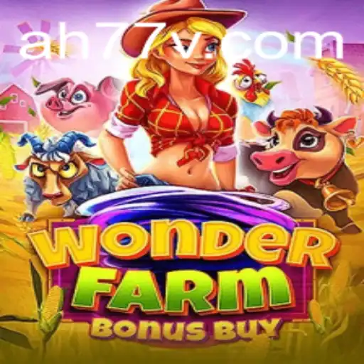 An In-Depth Look at WonderFarmBonusBuy: A Thrilling New Experience in Gaming