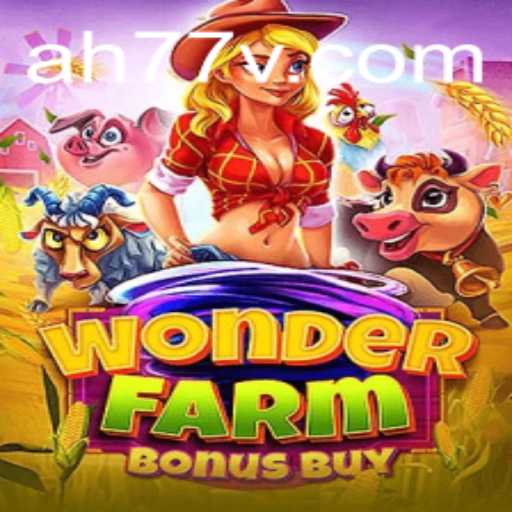An In-Depth Look at WonderFarmBonusBuy: A Thrilling New Experience in Gaming